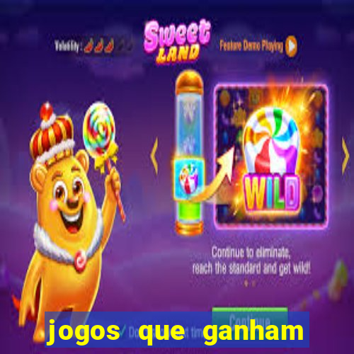 jogos que ganham dinheiro de verdade gratis